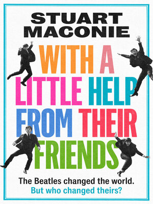 WITH a LITTLE HELP FROM THEIR FRIENDS - ebook